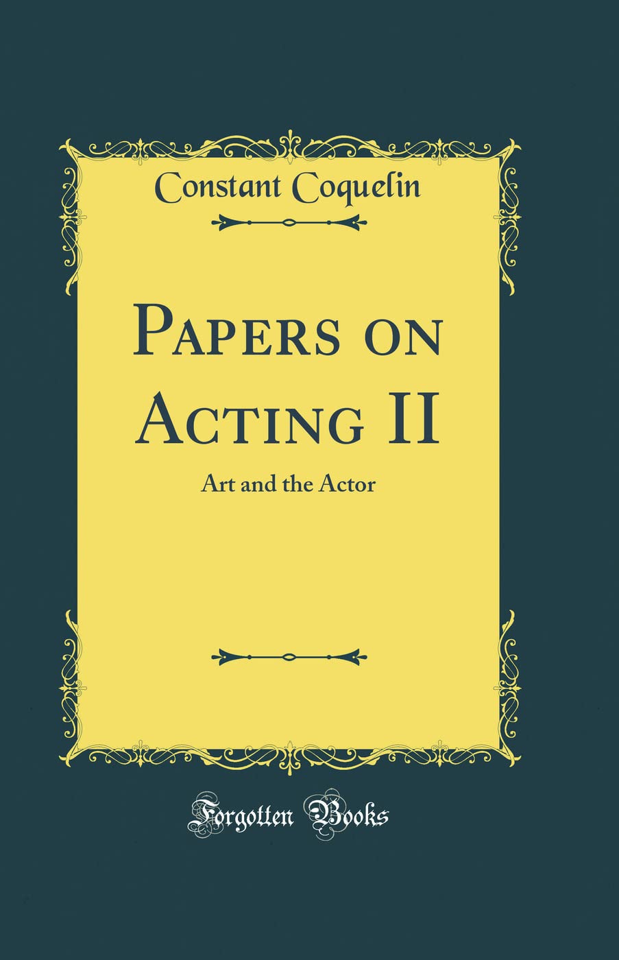 Papers on Acting II: Art and the Actor